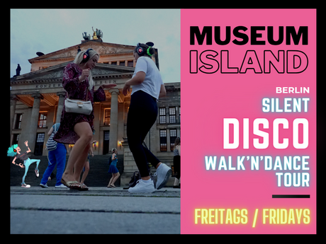 Veranstaltungen in Berlin: Silent Disco Tour - Museumsinsel