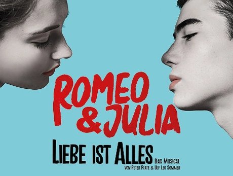 Romeo & Julia – Liebe ist alles