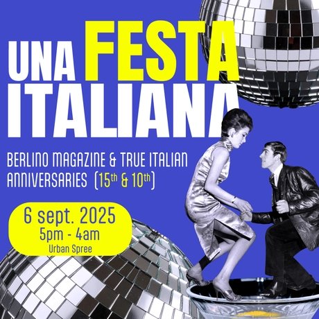KEY VISUAL Una Festa Italiana – Berlino Magazine & True Italian anniversary party