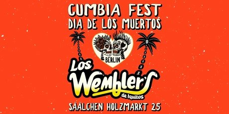 VISUAL CUMBIA FEST BERLIN - DÍA DE LOS MUERTOS