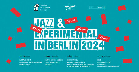 Veranstaltungen in Berlin: Trouble In The East Records – Jazz & Experimental In Berlin Festival 2024, No. 4/4