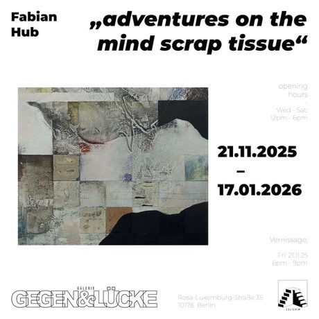 Flyer | Fabian Hub "adventures on the mind scrap tissue"