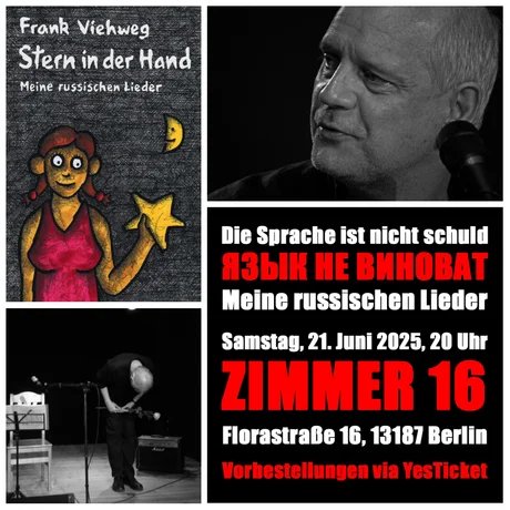 Veranstaltungen in Berlin: Frank Viehweg – STERN IN DER HAND – Meine russischen Lieder