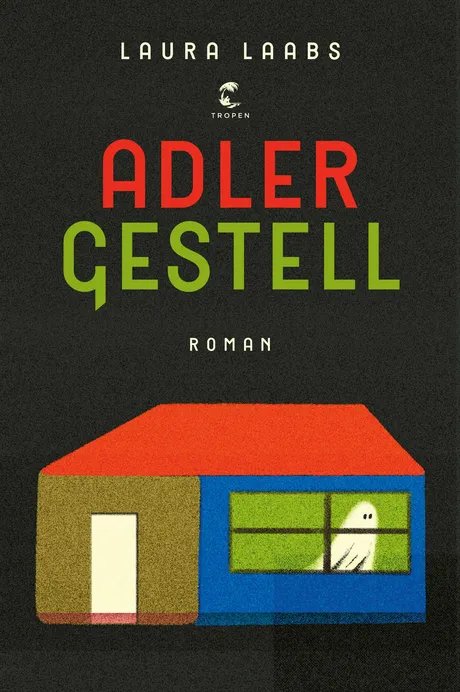Buchcover "Adlergestell" Buchcover "Adlergestell"