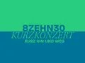 VISUAL 8ZEHN30 – Kurzkonzert