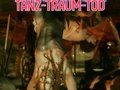 TANZ TRAUM TOD TANZ TRAUM TOD