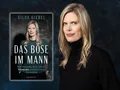 Gilda Giebel: Das Böse im Mann. Über Anziehung, Macht und die Psychologie zerstörerischer Beziehungen