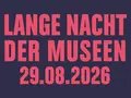 Lange Nacht der Museen 2026 Lange Nacht der Museen 2026