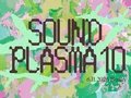 Sound Plasma 10 Sound Plasma 10