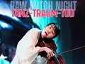 Tanz-Traum-Tod Tanz-Traum-Tod