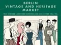 Berlin Vintage und Heritage Market Berlin Vintage und Heritage Market