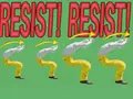 RESIST!
