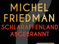 Buchcover Michel Friedman „Schlaraffenland abgebrannt. Von der Angst vor einer neuen Zeit“