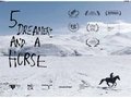 5 Dreamers and a Horse