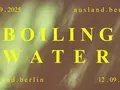 VISUAL Boiling Water: residency showing | all the rivers dance residencies