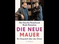 Buchcover Ilko-Sascha Kowalczuk & Bodo Ramelow: Die Neue Mauer