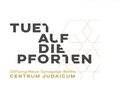 Veranstaltungen in Berlin: Tuet auf die Pforten - Dauerausstellung