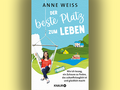 Buchcover Anne Weiss: Der beste Platz zum Leben