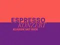 VISUAL ESPRESSO KONZERT