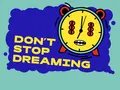 Veranstaltungen in Berlin: Don´t stop dreaming