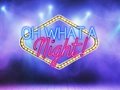 NEON SIGN OH WHAT A NIGHT! Greatest Unknown Hits