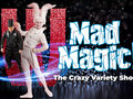 KEY VISUAL MAD MAGIC - The Crazy Variety Show
