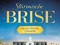 Cover, Caren Benedikt: Stürmische Brise – Grand Hotel Usedom