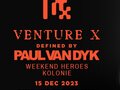 Veranstaltungen in Berlin: VENTURE X  Mit PAUL VAN DYK, WEEKEND HEROES, KOLONIE