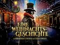 Eine Weihnachtsgeschichte nach Charles Dickens