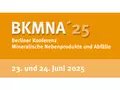 Veranstaltungen in Berlin: BKMNA Berliner Konferenz Mineralische Nebenprodukte und Abfälle