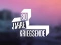 KEY VISUAL 80 Jahre Kriegsende