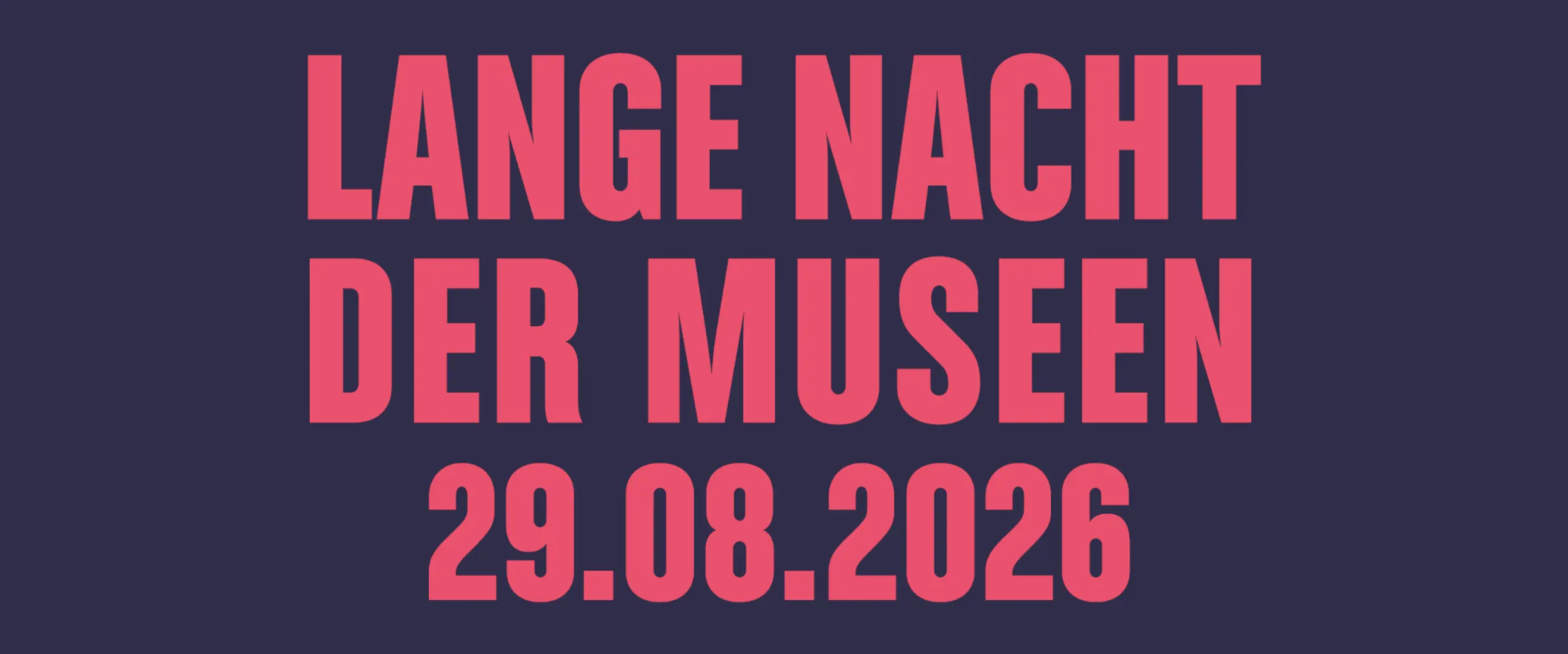 Lange Nacht der Museen 2026