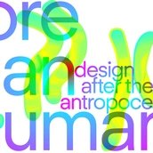 Keyvisual der Ausstellung „More Than Human. Design nach dem Anthropozän“