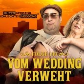 Vom Wedding verweht - GWSW Folge 140