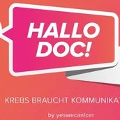 Hallo Doc - Krebs braucht Kommunikation 