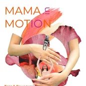 Mama in Motion
