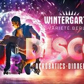 DISCO - Acrobatics * Dinner * Dance