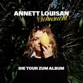 Annett Louisan: SEHNSUCHT