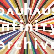 Bauhaus Infinity Archive