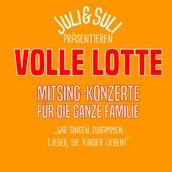  VOLLE LOTTE MITSING-KONZERTE FUER DIE GANZE FAMILIE 
