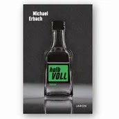 Buchcover "Halb Voll" von Michael Erbach