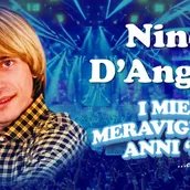 VISUAL Nino D'angelo - I miei meravigliosi anni '80... e non solo!