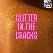 VISUAL Glitter in the Cracks