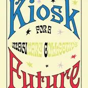 VISUAL Kiosk for a Magic Future