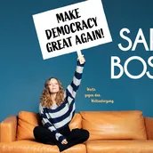 VISUAL Sarah Bosetti: Make Democracy Great again!