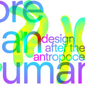 Keyvisual der Ausstellung „More Than Human. Design nach dem Anthropozän“