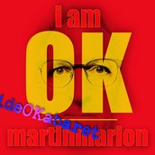 I am OK: A video cabaret by martinmarion