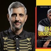 COLLAGE Michel Abdollahi: Es ist unser Land. Wir dürfen Deutschland nicht den Rechten überlassen