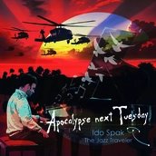Veranstaltungen in Berlin: Ido Spak. Apokalypse Next Tuesday.  Progressive-Orient Jazz