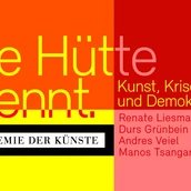 VISUAL Akademie-Gespräch: Die Hütte brennt. Kunst, Krise und Demokratie